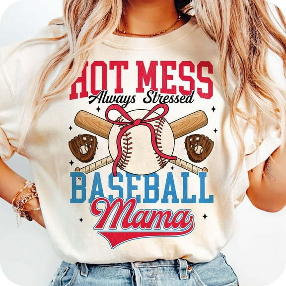 Hot Mess Always Stressed Baseball Mama T-Shirt, Sports Mom T-Shirt, Baseball Mom T-Shirt, Game Day T-Shirt, Baseball Coquette T-Shirt, Retro Baseball Tee
