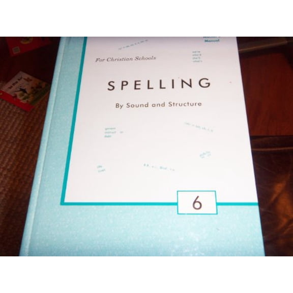 Pre-Owned Spelling By Sound and Structure, Grade 6 Teacher's Manual (Spelling By Sound and Structure), 9780739907054, 0739907050, Hardcover,