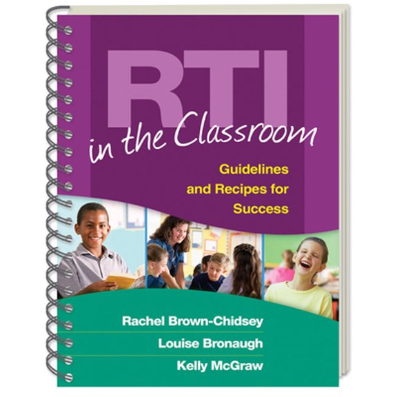 Pre-Owned Rti in the Classroom: Guidelines and Recipes for Success (Spiral-bound) 1606232975 9781606232972