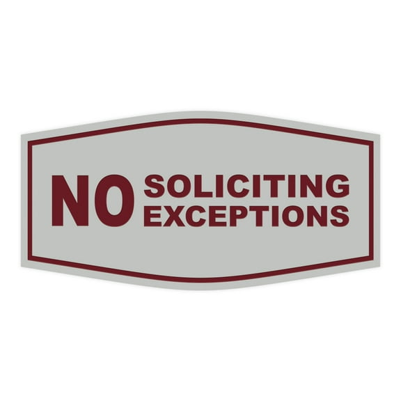 All Quality Fancy No Soliciting No Exceptions Sign (Light Gray/Burgundy)-Small