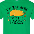 thumbnail image 4 of Inktastic I'm Just Here for the Tacos Cinco De Mayo T-Shirt, 4 of 5