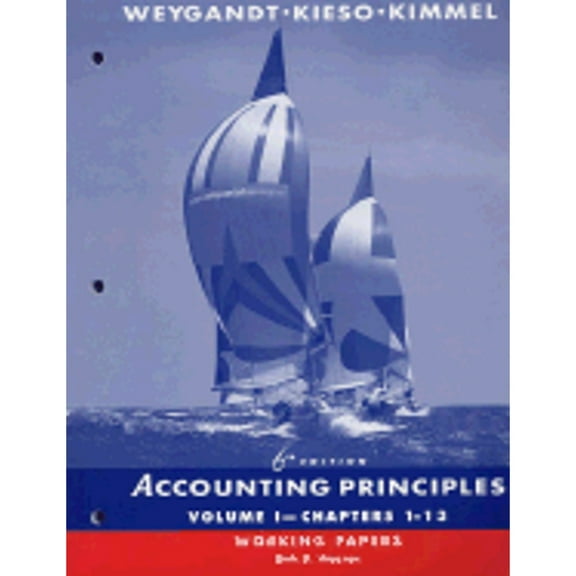 Pre-Owned Accounting Principles, Chapters 1-13, Working Papers (Paperback 9780471391784) by Jerry J Weygandt, Donald E Kieso, Paul D Kimmel