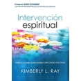 thumbnail image 1 of Pre-Owned Intervención Espiritual: Valiosos Consejos Para Realizar Oraciones Efectivas (Paperback) 1621364682 9781621364689, 1 of 1