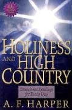 Holiness and High Country: Devotional Readings for Every Day, (Paperback)