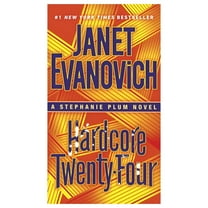Stephanie Plum: Hardcore Twenty-Four : A Stephanie Plum Novel (Series #24) (Paperback)