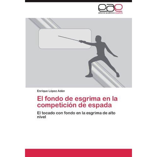 El Fondo de Esgrima en la Competici N de Espada