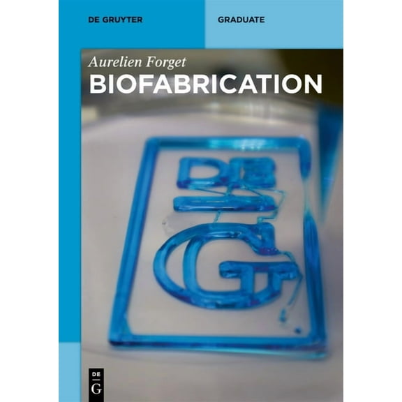 de Gruyter Textbook Biofabrication, (Paperback)