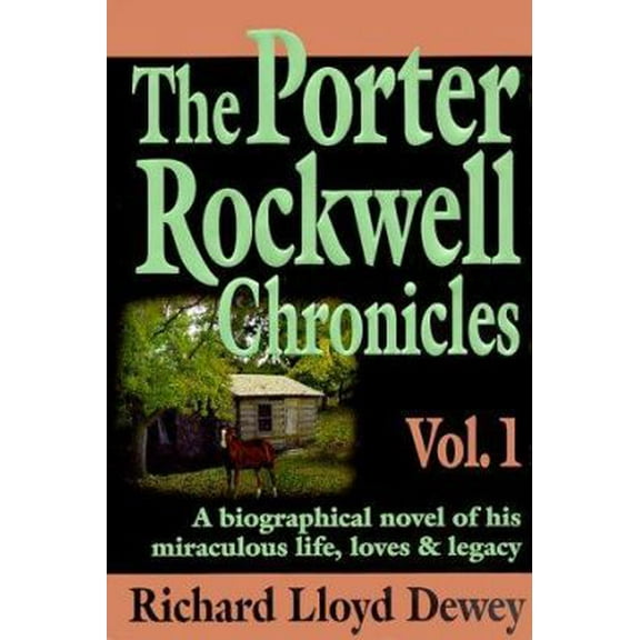 Pre-Owned The Porter Rockwell Chronicles (Hardcover) 0961602465 9780961602468