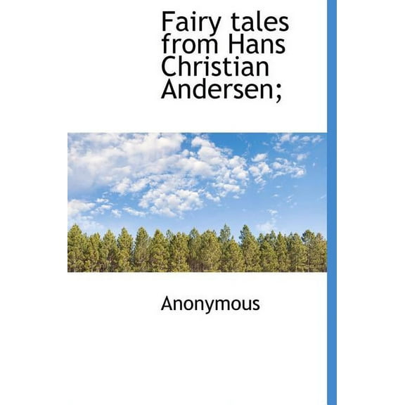 Fairy Tales from Hans Christian Andersen; (Hardcover)