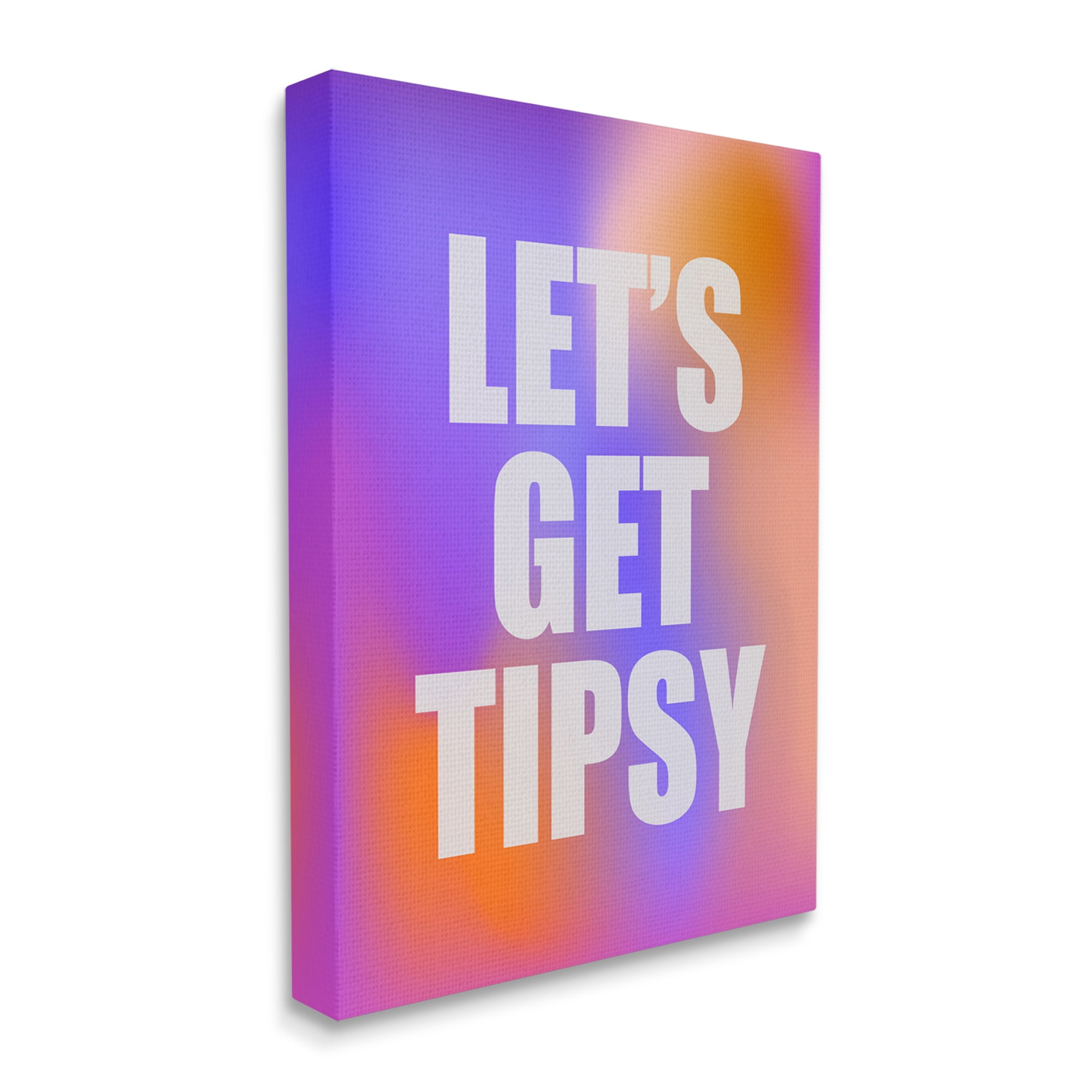 Stupell Industries Bold Let's Get Tipsy Inspirational Painting Gallery Wrapped Canvas Art Print Wall Art, 24 x 30