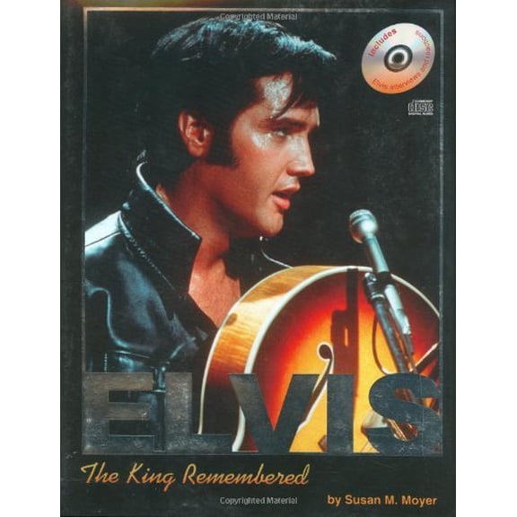 Pre-Owned Elvis: The King Remembered [With CD] (Hardcover) 1582615586 9781582615585
