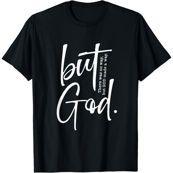 t-shirt Christian But God Inspirational Gift John 3:16 T-ShirtMen and women can wear, black T-shirts, gifts. Age: M,L，XL 2XL, 3XL, 4XL