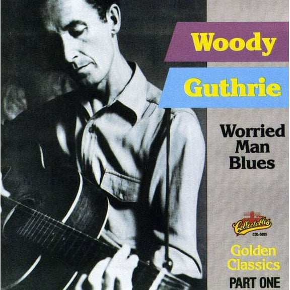 Woody Guthrie - Worried Man Blues - Music & Performance - CD
