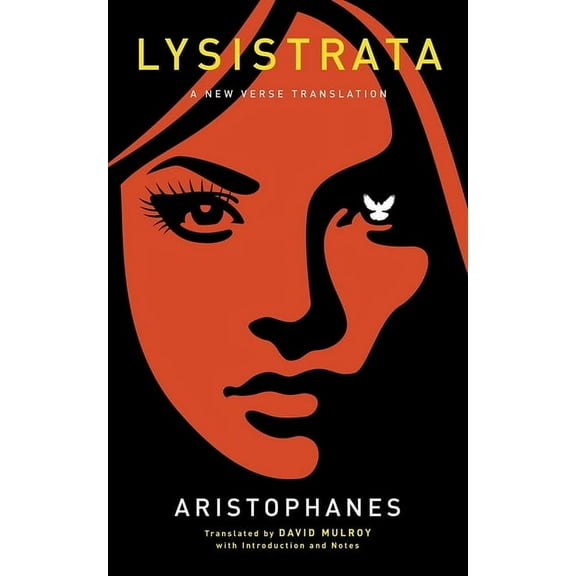 Lysistrata: A New Verse Translation, (Paperback)