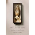 thumbnail image 2 of Inside the Lost Museum: Curating, Past and Present, 2 of 2