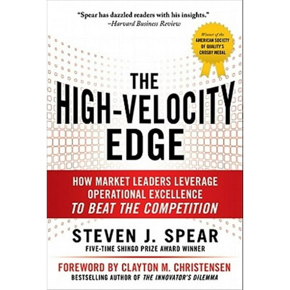 Pre-Owned The High-Velocity Edge: How Market Leaders Leverage Operational Excellence to Beat the Competition (Hardcover) 0071741410 9780071741415