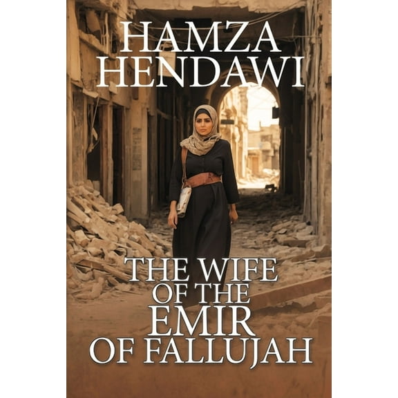 The Wife of the Emir of Fallujah, (Paperback)