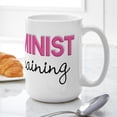 thumbnail image 6 of CafePress - Feminist In Training - 15 oz Ceramic Large White Nolvety Mug, 6 of 6