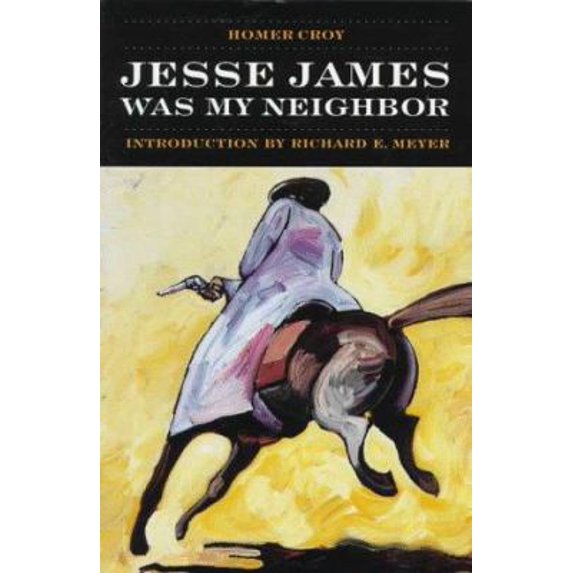 Pre-Owned Jesse James Was My Neighbor (Paperback)