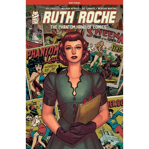 Ruth Roche: The Phantom Hand of Comics, (Hardcover)