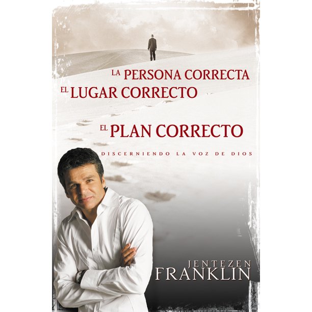Persona Correcta Lugar Correcto Plan Correcto Discerniendo La Voz De Dios Walmart Com Walmart Com