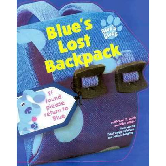 Pre-Owned Blue's Lost Backpack (Blue's Clues) (Paperback) 0689824424 9780689824425