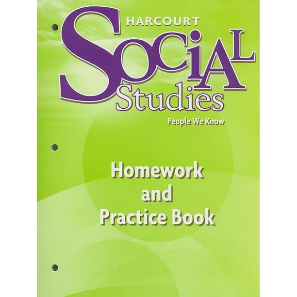 Harcourt Social Studies Homework and Practice Book Student Edition