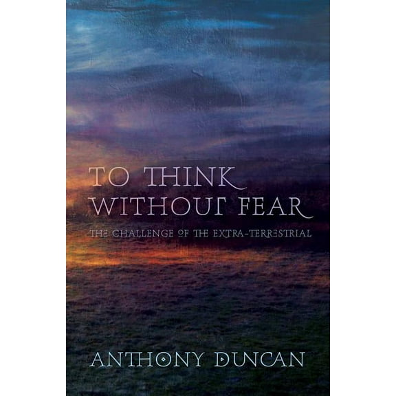 To Think Without Fear, (Paperback)