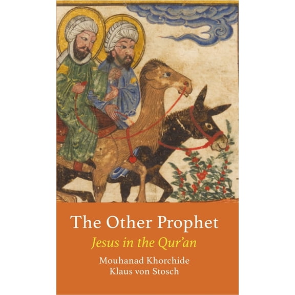 Interfaith The Other Prophet: Jesus in the Qur'an, (Paperback)