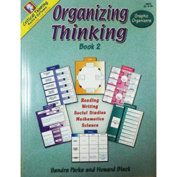 Pre-Owned Organizing Thinking: Book II : Graphic Organizers [Jun 01, 1990] Sandra Parks...