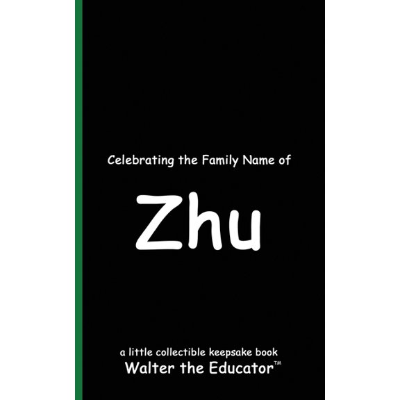 Celebrating Family Names Book Celebrating the Family Name of Zhu, (Paperback)