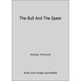 thumbnail image 1 of Pre-Owned The Bull And The Spear (Paperback) 0704310589 9780704310582, 1 of 1