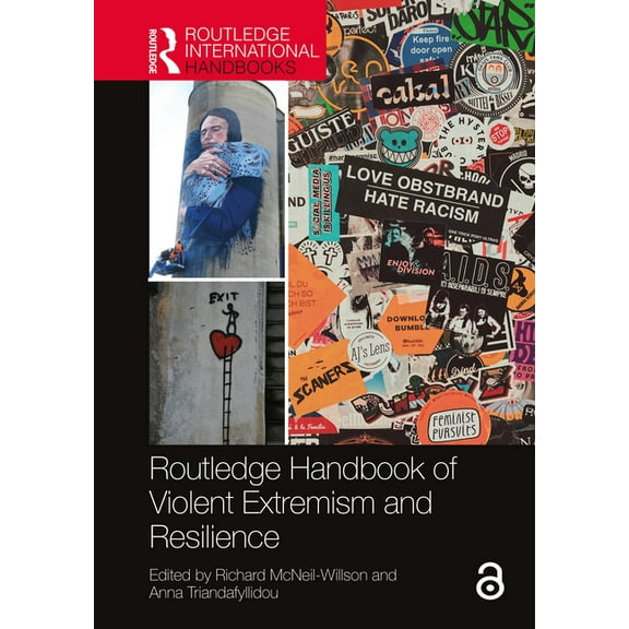 Routledge International Handbooks Routledge Handbook of Violent Extremism and Resilience, (Hardcover)