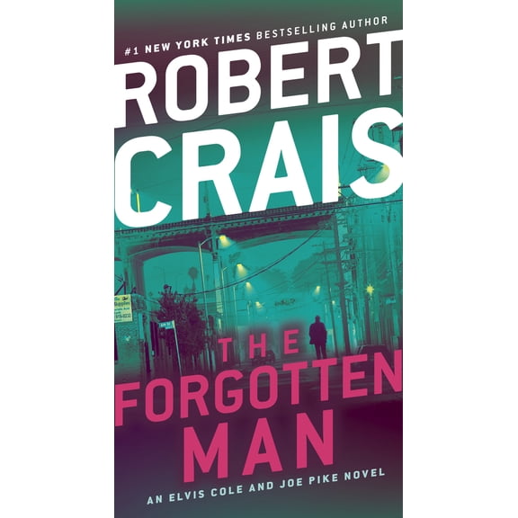 Pre-Owned The Forgotten Man: An Elvis Cole and Joe Pike Novel (Mass Market Paperback) 059315746X 9780593157466