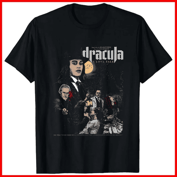 Dracula A Love Tale 2025 Gothic Horror Movie Fan Tribute Unisex T-shirt V18554, up to size 5XL