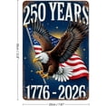 thumbnail image 2 of Patriotic 250 Years 1776-2026 Metal Tin Sign with Flying Eagle and American Flag Wall Decor Plaque for Home Office Bar, 8x12 Inch, 2 of 6