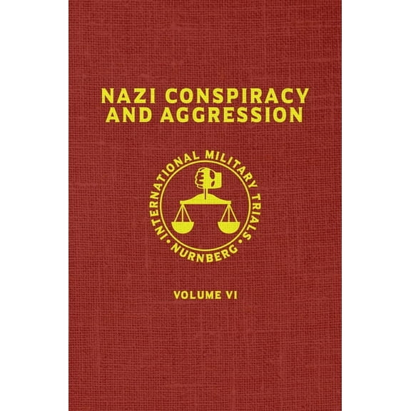 Red Nazi Conspiracy And Aggression: Volume VI (The Red Series), Book 6, (Hardcover)