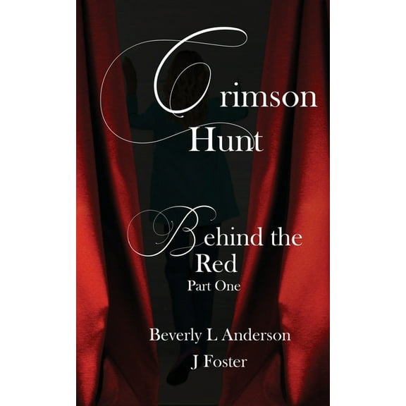 Crimson Hunt: Behind the Red Book One, (Paperback)