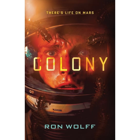 Colony: A High-Stakes YA Sci-Fi Survival Thriller, (Paperback)