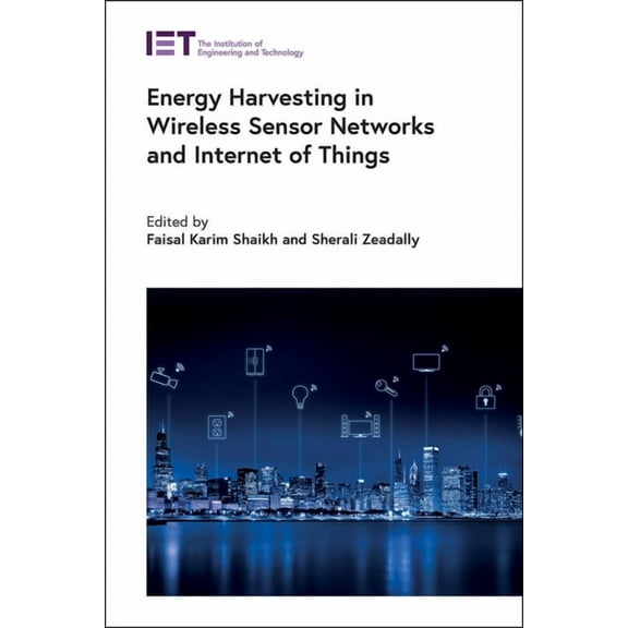 Control, Robotics and Sensors: Energy Harvesting in Wireless Sensor Networks and Internet of Things (Hardcover)