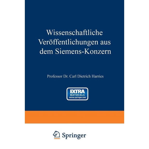 Wissenschaftliche VerÃ¶ffentlichungen Aus Wissenschaftliche VerÃ¶ffentlichungen Aus Dem Siemens-Konzern: Erster Band 1920-1922, Book 1, (Paperback)