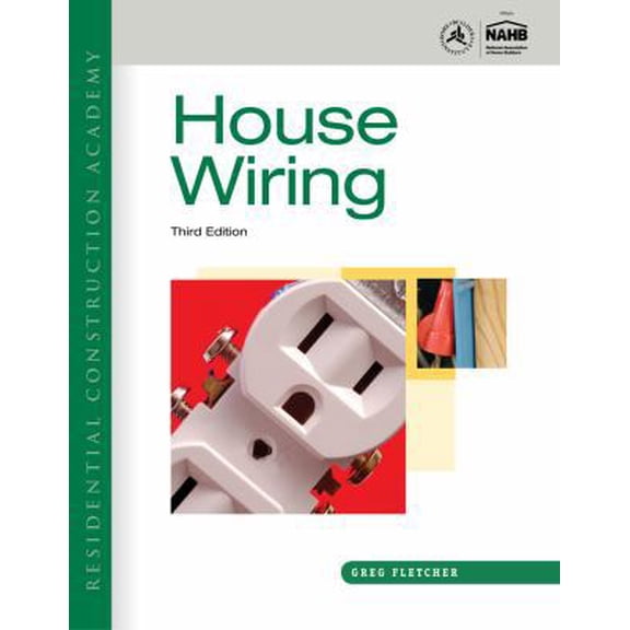Pre-Owned Residential Construction Academy: House Wiring (Hardcover) 1111306214 9781111306212