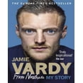 thumbnail image 1 of Jamie Vardy: From Nowhere, My Story, 1 of 1