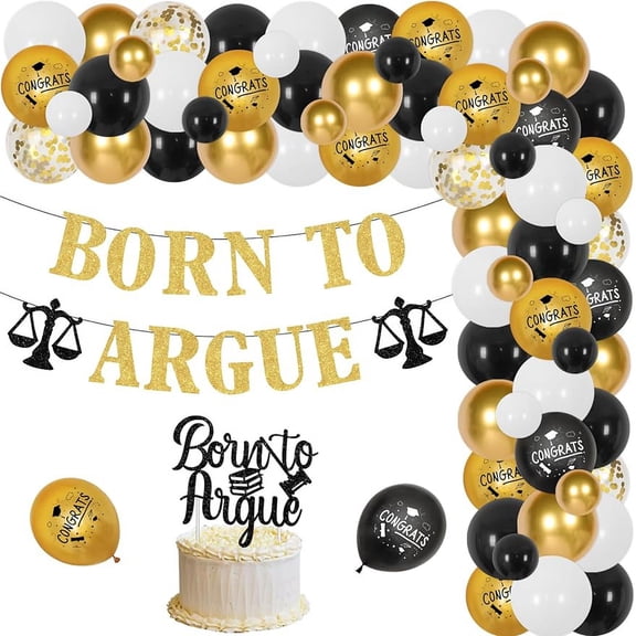 80PCS Born to Argue Graduation Party Decoration Class of 2024 - Glitter Gold Born to Argue Banner Cake Topper Congrats Grad Balloon Garland Arch Kit for Future Lawyer Law School Grad Party Supplies