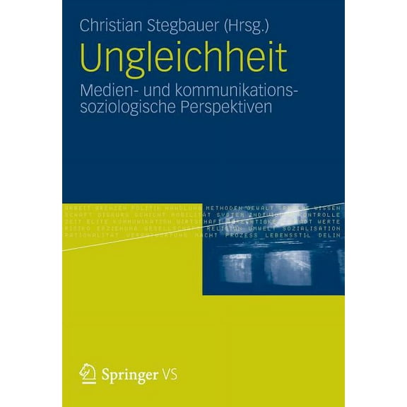 Ungleichheit: Medien- Und Kommunikationssoziologische Perspektiven, (Paperback)