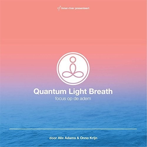 Quantum Light Breath Focus Op de Adem (CD)