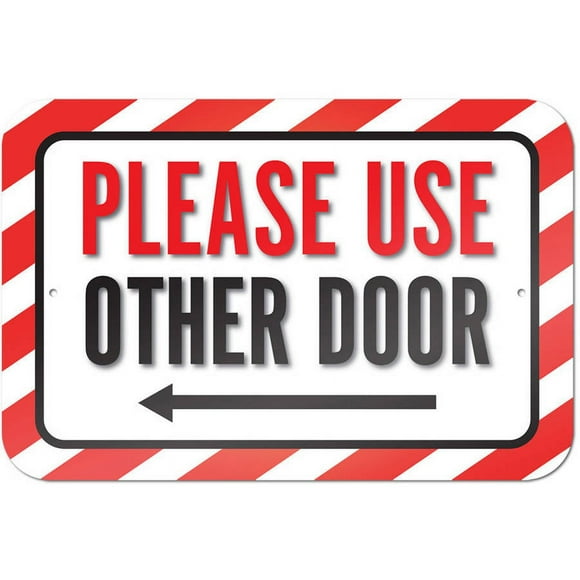 Please Use Other Door Left Arrow Sign