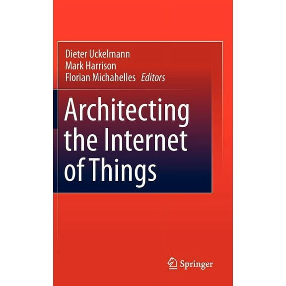 Architecting the Internet of Things, (Hardcover)