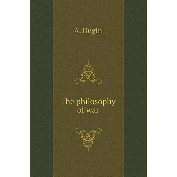 The philosophy of war (Hardcover)
