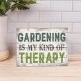 thumbnail image 2 of P. Graham Dunn Gardening is My Kind of Therapy Whitewash 8 x 6 Solid Wood Boxed Pallet Plaque Sign, 2 of 6